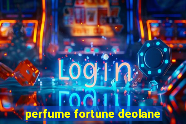 perfume fortune deolane